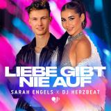 DJ Herzbeat & Sarah Engels - Liebe gibt Nie auf